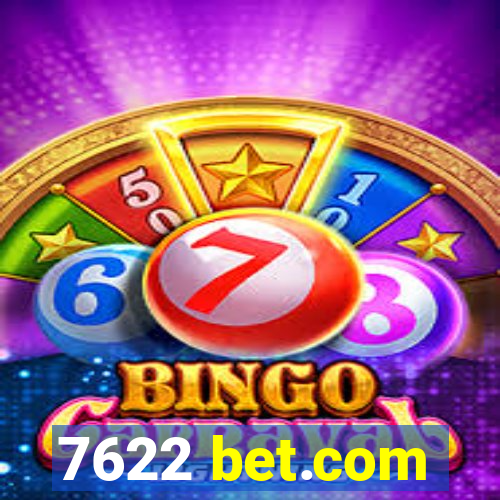 7622 bet.com