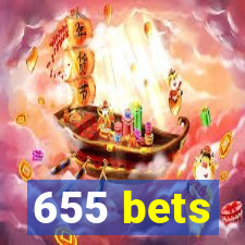 655 bets
