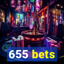 655 bets