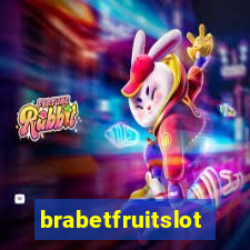 brabetfruitslot