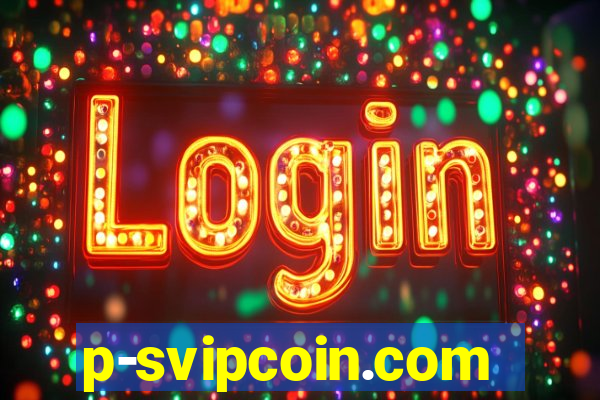 p-svipcoin.com