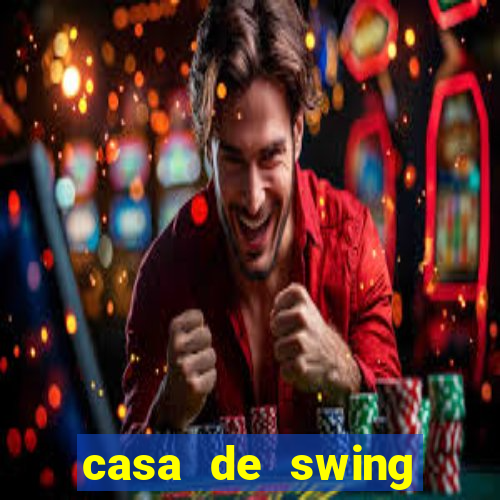 casa de swing salvador bahia