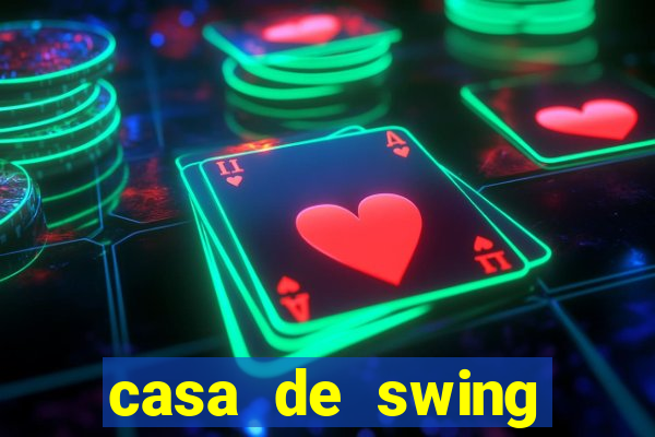 casa de swing salvador bahia