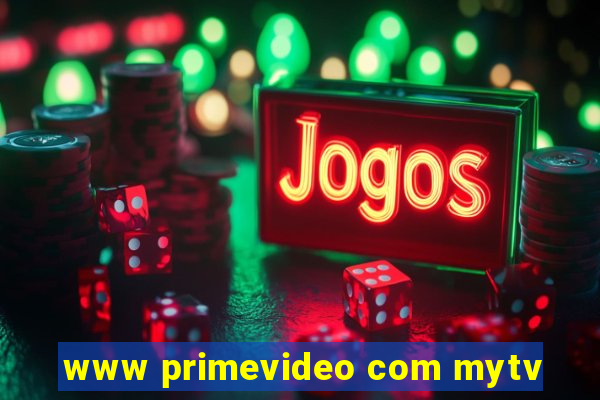 www primevideo com mytv
