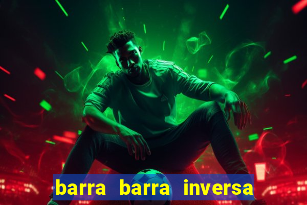 barra barra inversa - twitch