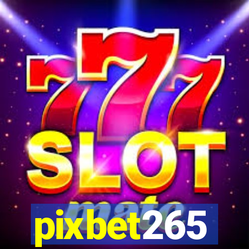 pixbet265
