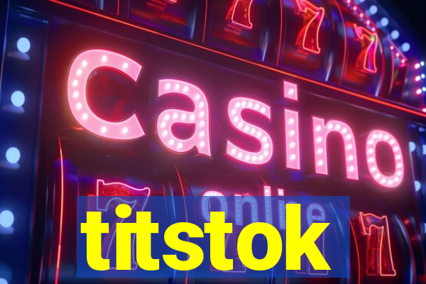 titstok