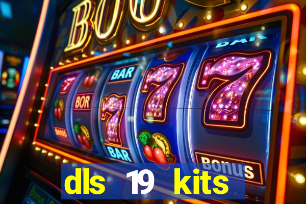 dls 19 kits barcelona 2019