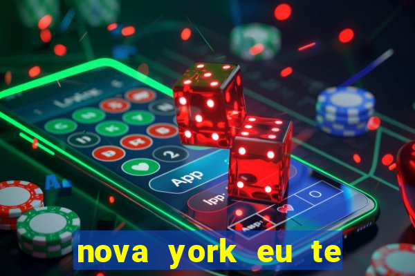 nova york eu te amo filme completo dublado