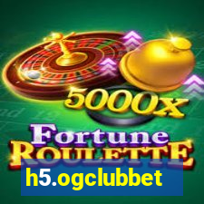 h5.ogclubbet