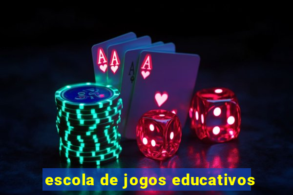 escola de jogos educativos