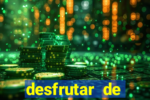 desfrutar de dinheiro atualizado