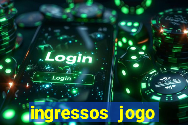 ingressos jogo paris saint germain