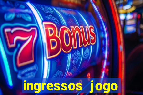 ingressos jogo paris saint germain