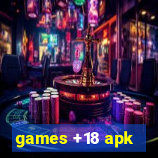 games +18 apk