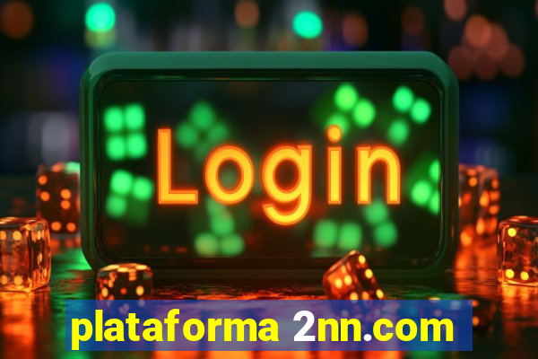 plataforma 2nn.com