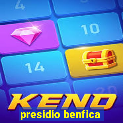 presidio benfica