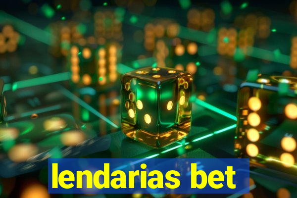 lendarias bet