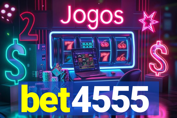 bet4555