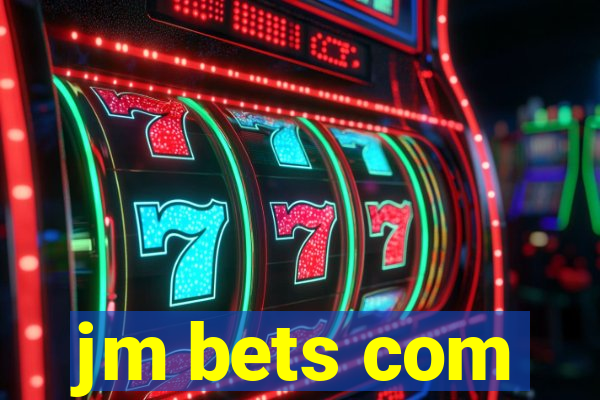 jm bets com