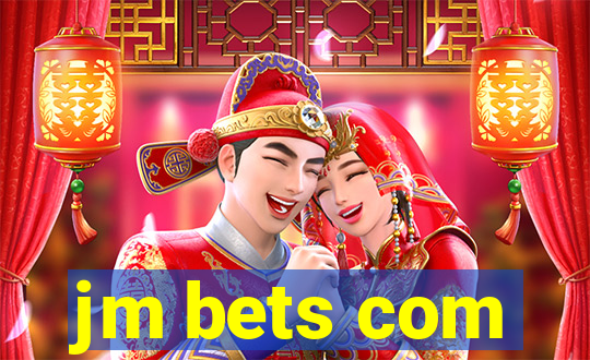 jm bets com