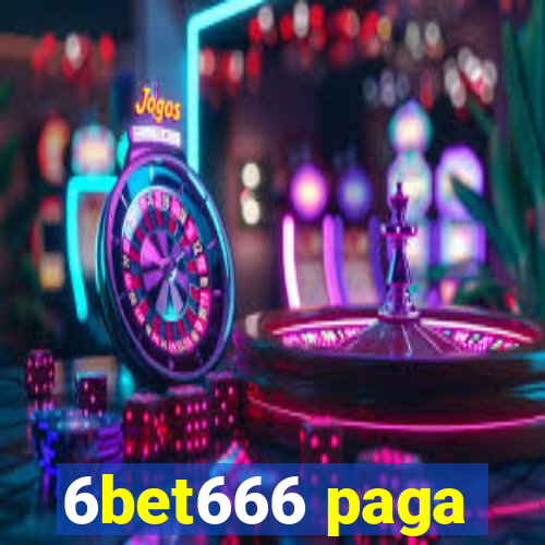 6bet666 paga