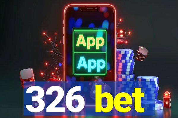 326 bet