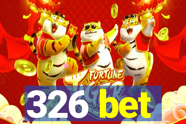 326 bet