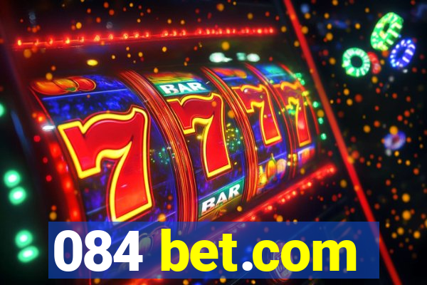 084 bet.com
