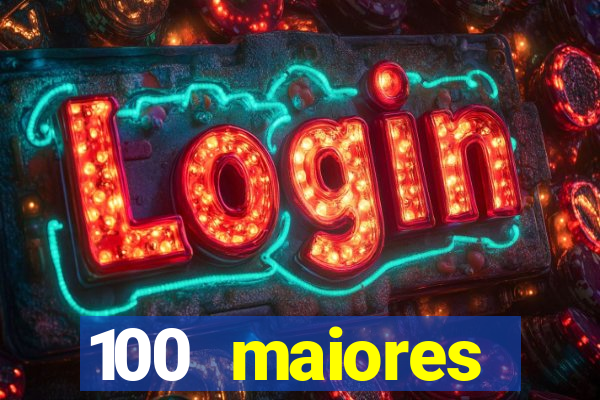 100 maiores empresas da bahia