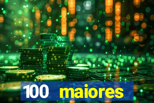 100 maiores empresas da bahia