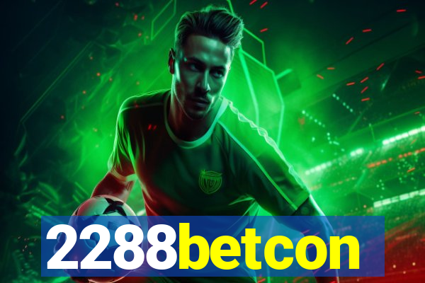 2288betcon