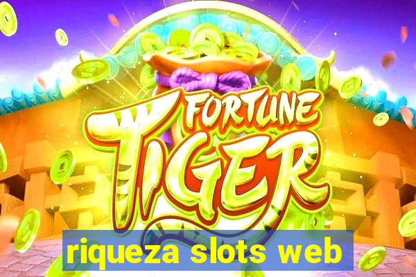 riqueza slots web