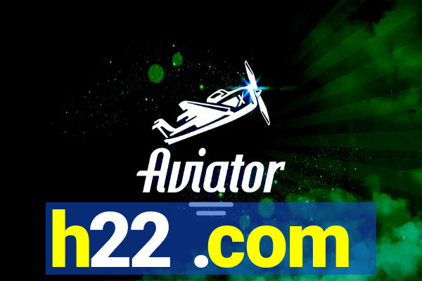 h22 .com