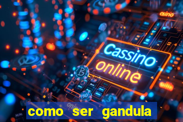 como ser gandula do cruzeiro