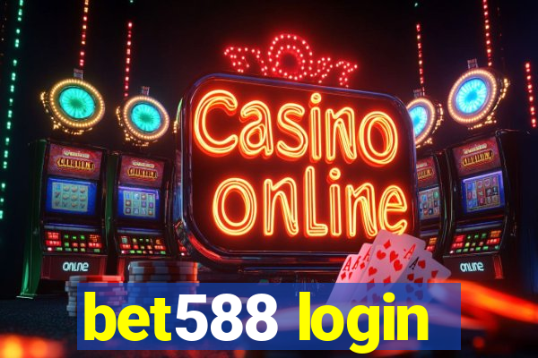 bet588 login