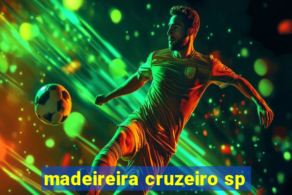 madeireira cruzeiro sp