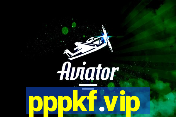 pppkf.vip