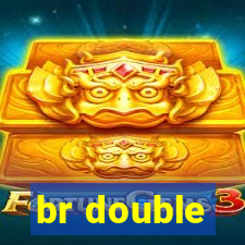 br double