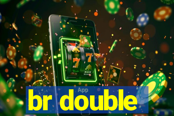 br double