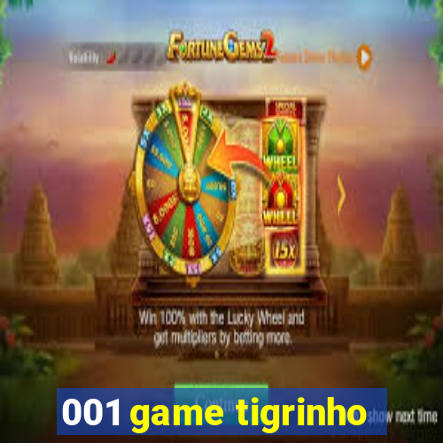 001 game tigrinho
