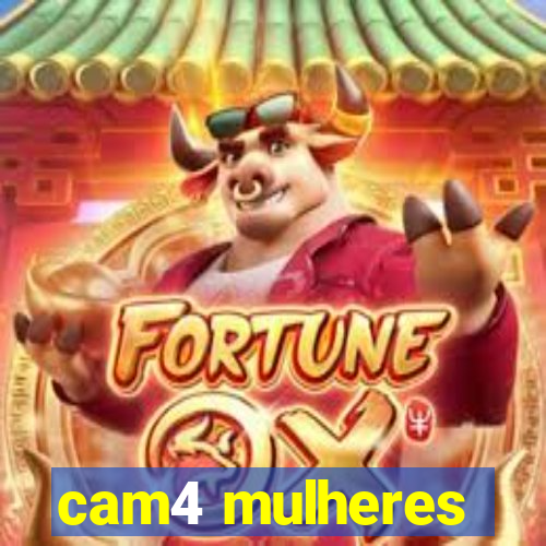 cam4 mulheres
