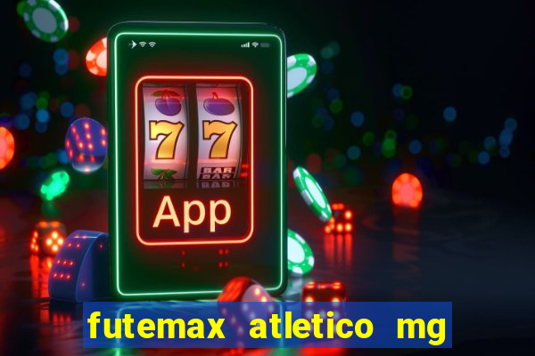 futemax atletico mg x botafogo