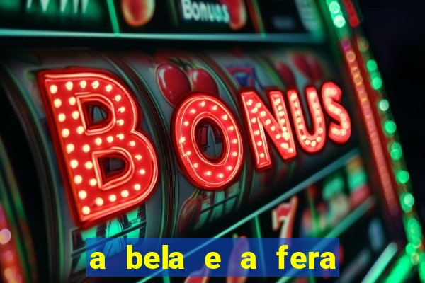 a bela e a fera 2014 filme completo dublado topflix