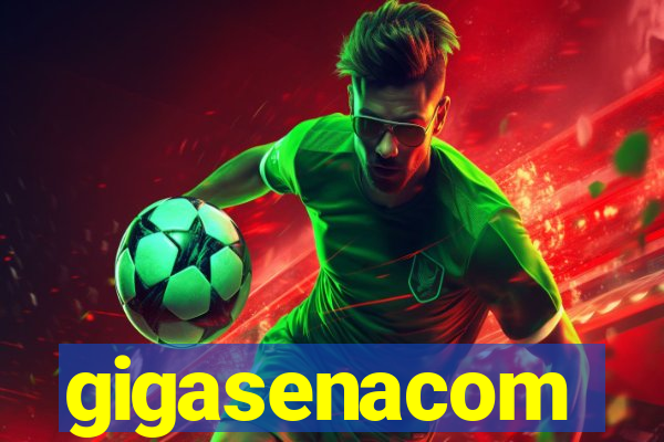 gigasenacom