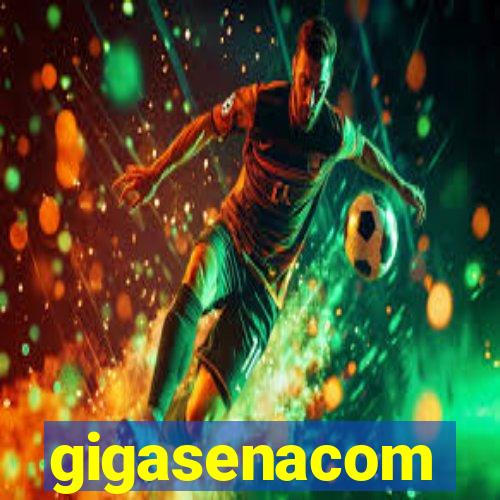 gigasenacom