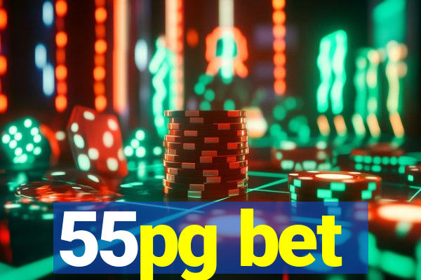 55pg bet