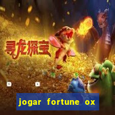 jogar fortune ox demo gratis