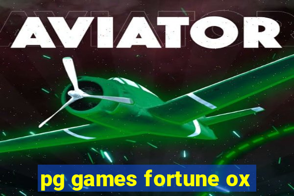 pg games fortune ox