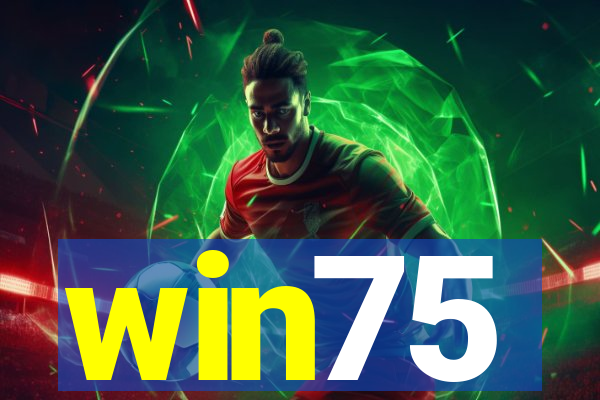 win75